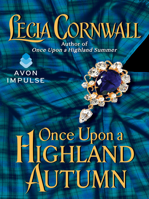 Title details for Once Upon a Highland Autumn by Lecia Cornwall - Wait list